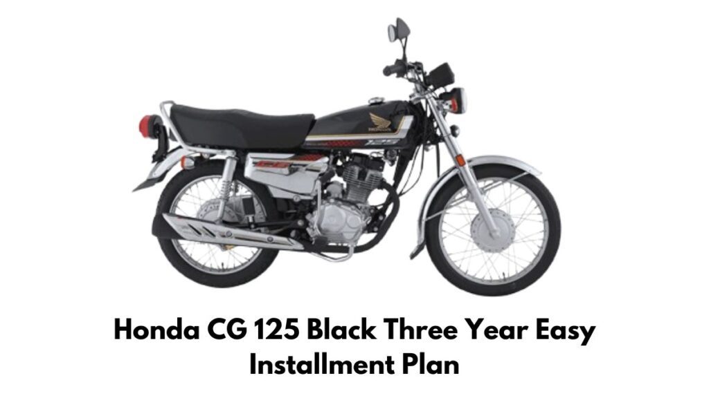 Honda CG 125 Black three year easy installment plan